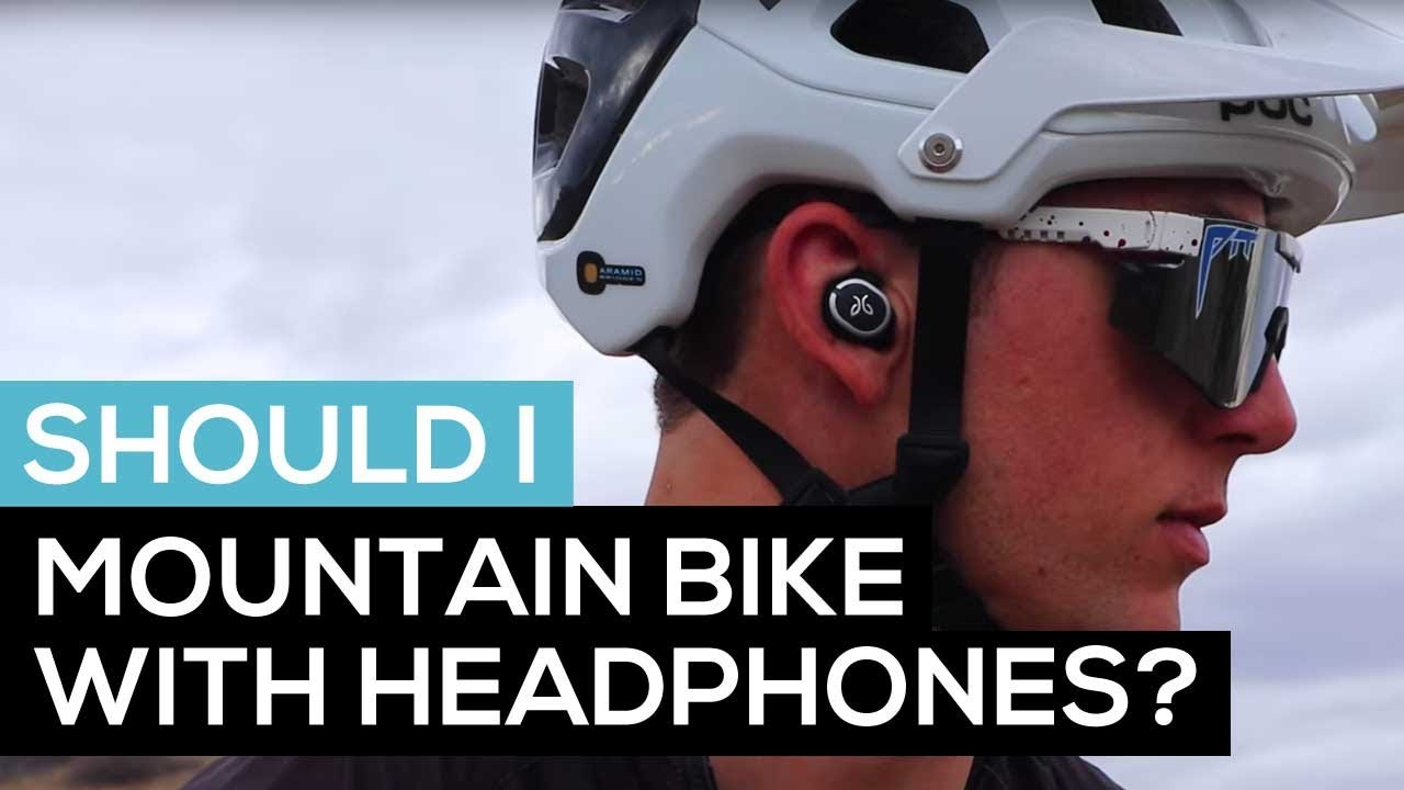 Should You Mountain Bike With Headphones?