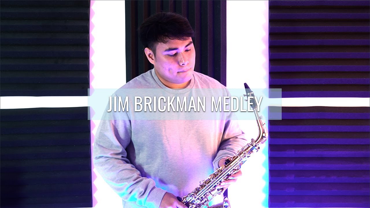 Jim Brickman Medley - Saxophone Cover (Samuel Tago)