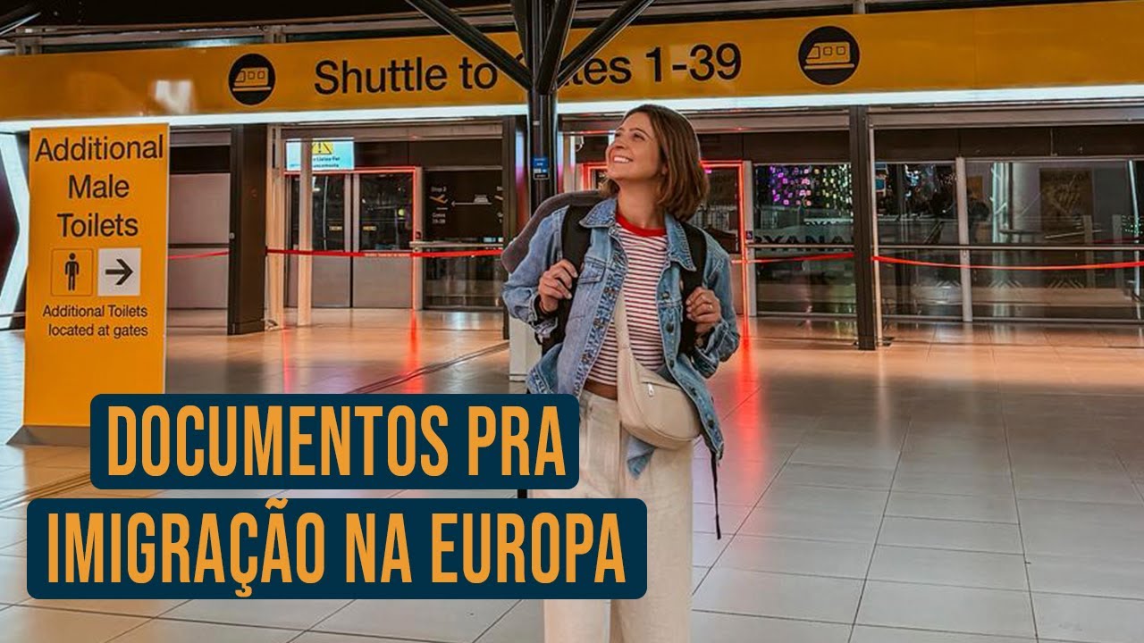 Documentos essenciais pra passar tranquilo na imigração da Europa