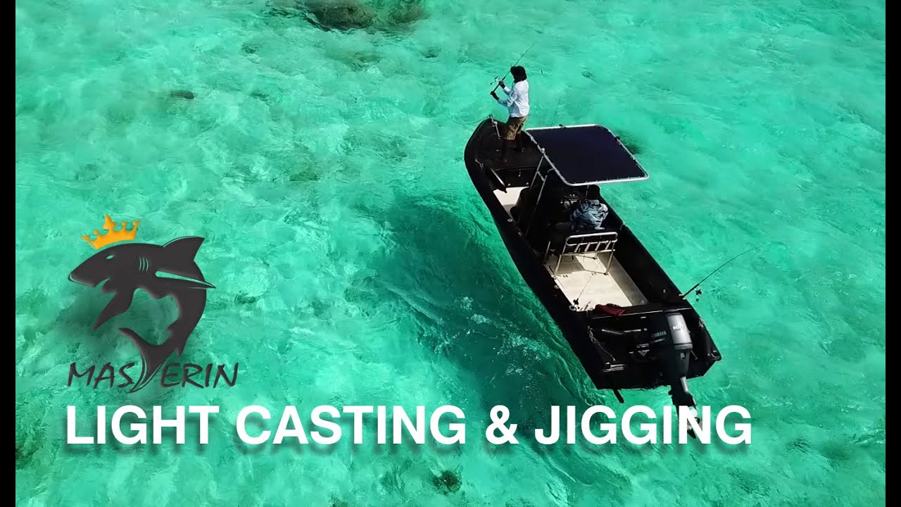 Light Casting & Jigging