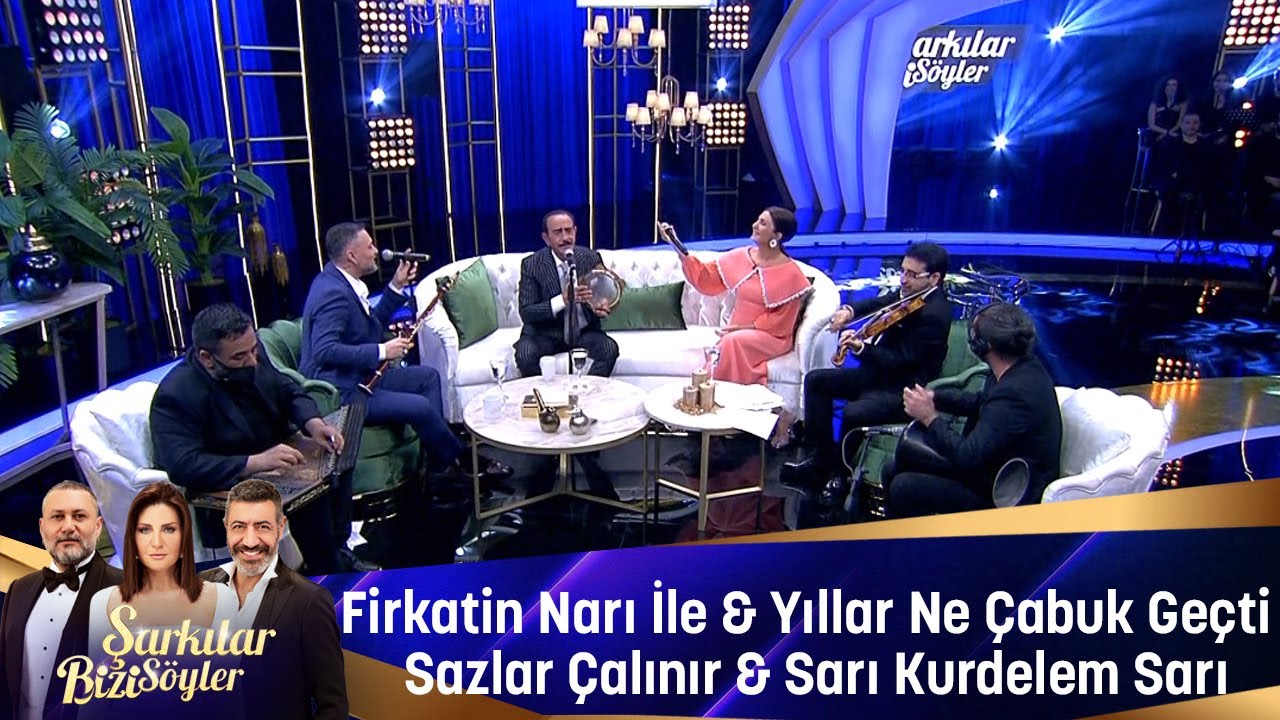 Fırkatin Narı İle & Yıllar Ne Çabuk Geçti & Sazlar Çalınır & Sarı Kurdelem Sarı
