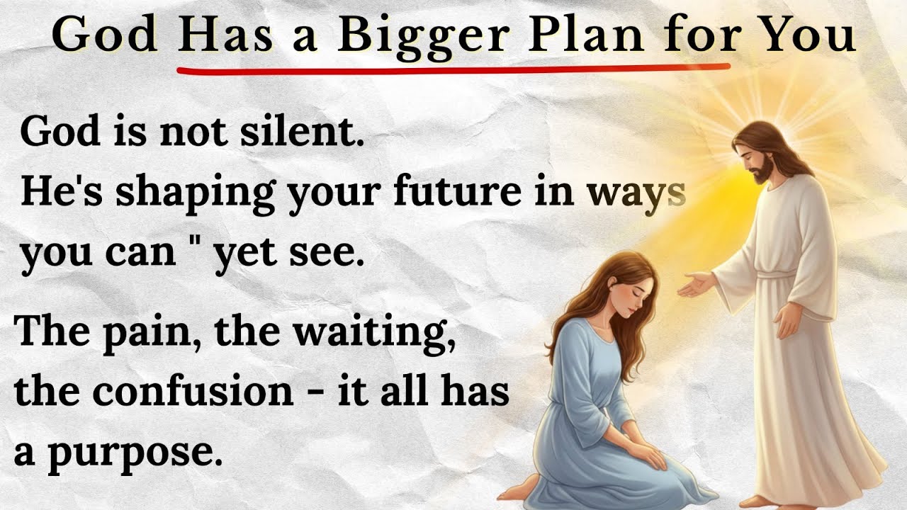 God Has a Bigger Plan for You – Learn English Through Powerful Story | Graded Reader Level A2-B1