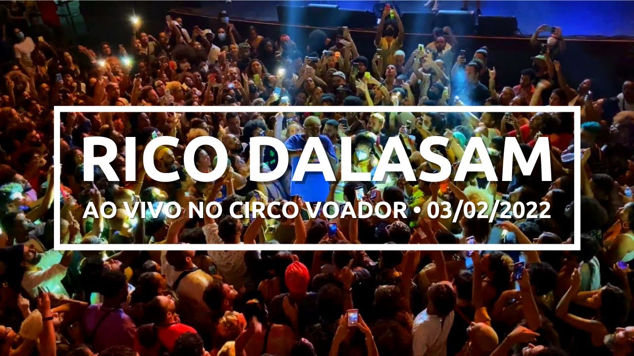 Rico Dalasam ao vivo no Circo Voador - 03/02/2022 Rio de Janeiro