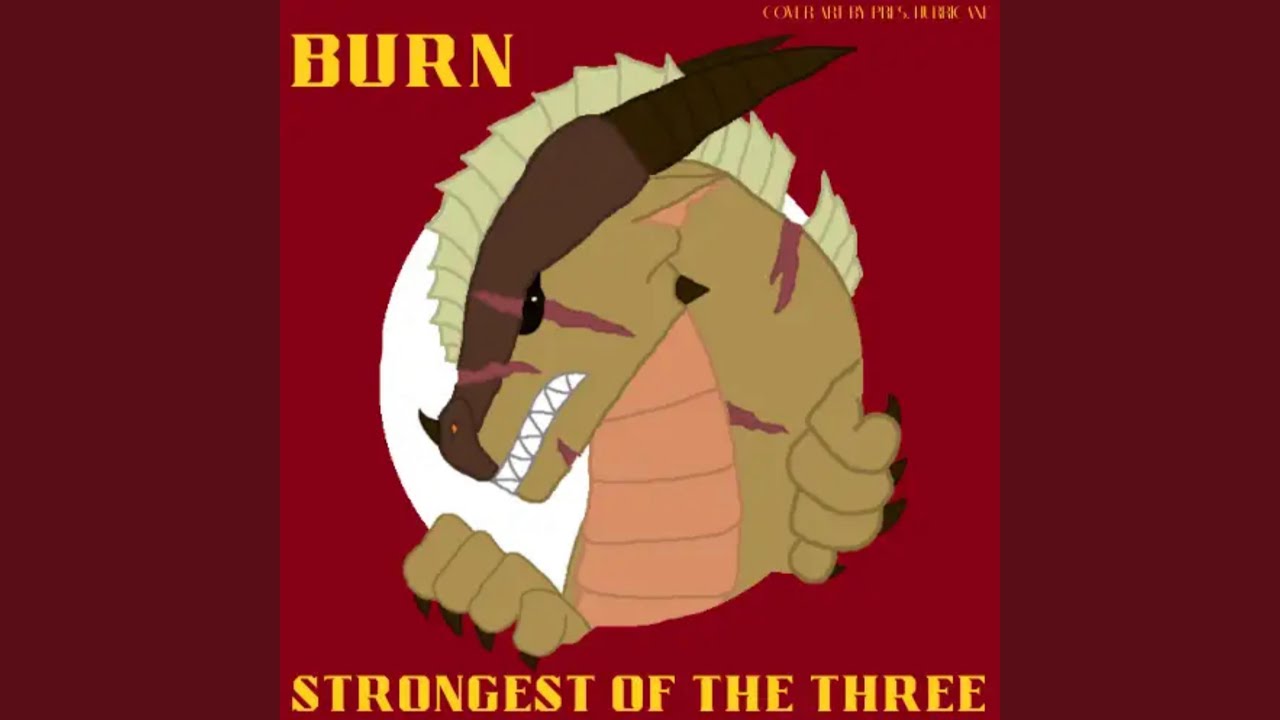 Strongest of the Three: Burn (A Fan-made Wings of Fire Song)