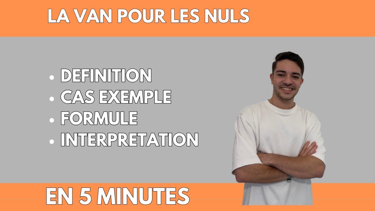 LA VAN EN FINANCE : TOUT COMPRENDRE (Valeur actuelle nette)