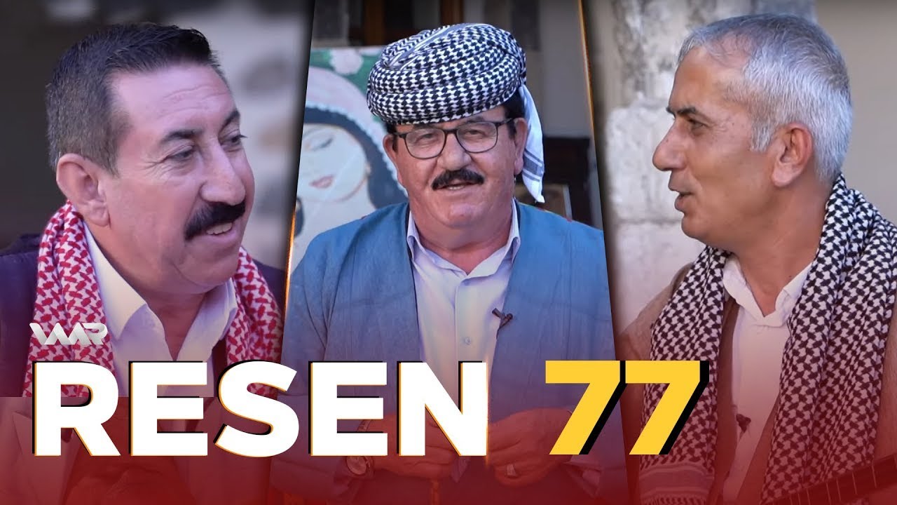 Resen - Taybet li Bakur (77) ڕەسەن - تایبەت ل باكوور