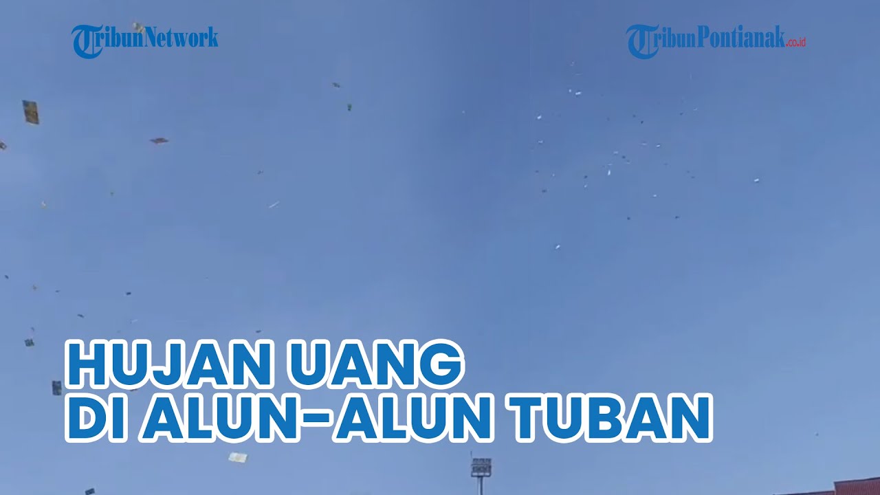 Video Viral Hujan Uang di Alun-alun Tuban