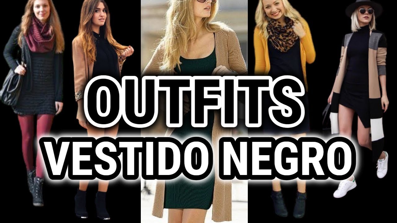 COMBINACIONES SENCILLAS y ELEGANTES con un VESTIDO de COLOR NEGRO /COMO COMBINA un VESTIDO  NEGRO