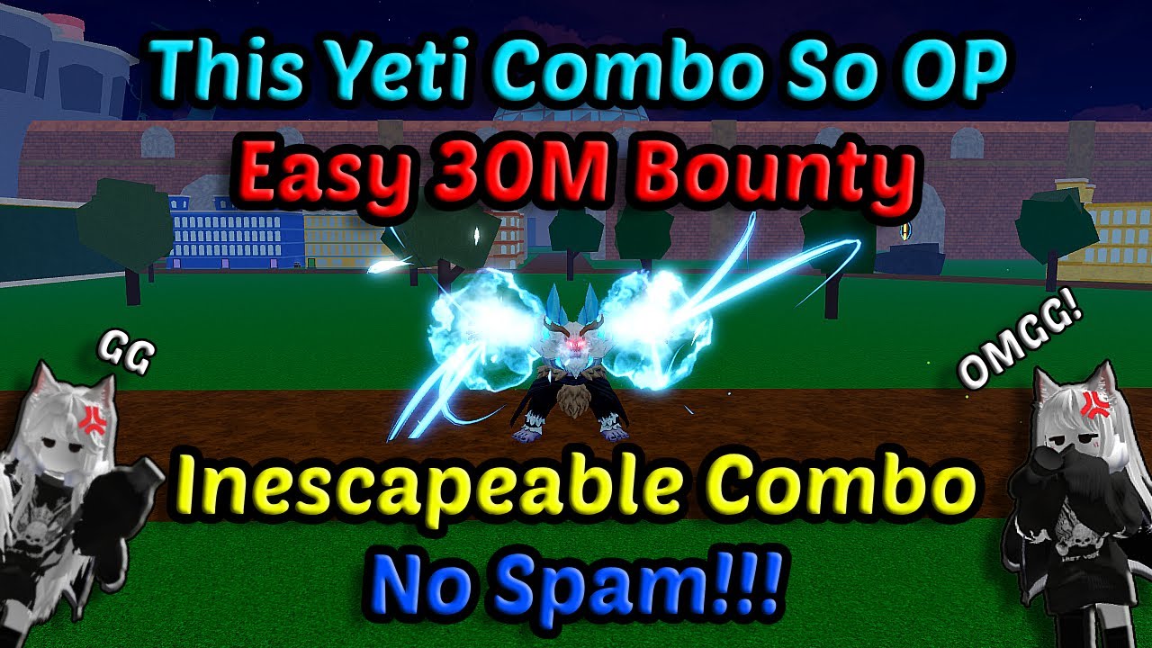 This Inescapeable Yeti Combo So PowerFull With E Claw Yama Blox Fruits Higlight 30M Bounty Hunting