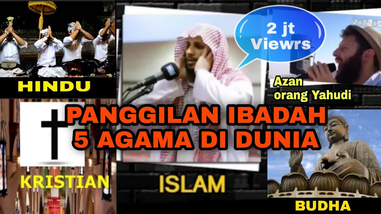 COBA DENGARKAN‼️Adzan Versi 5 Agama Di Dunia (Islam, Yahudi, Kristiani, Buddha, Hindu)