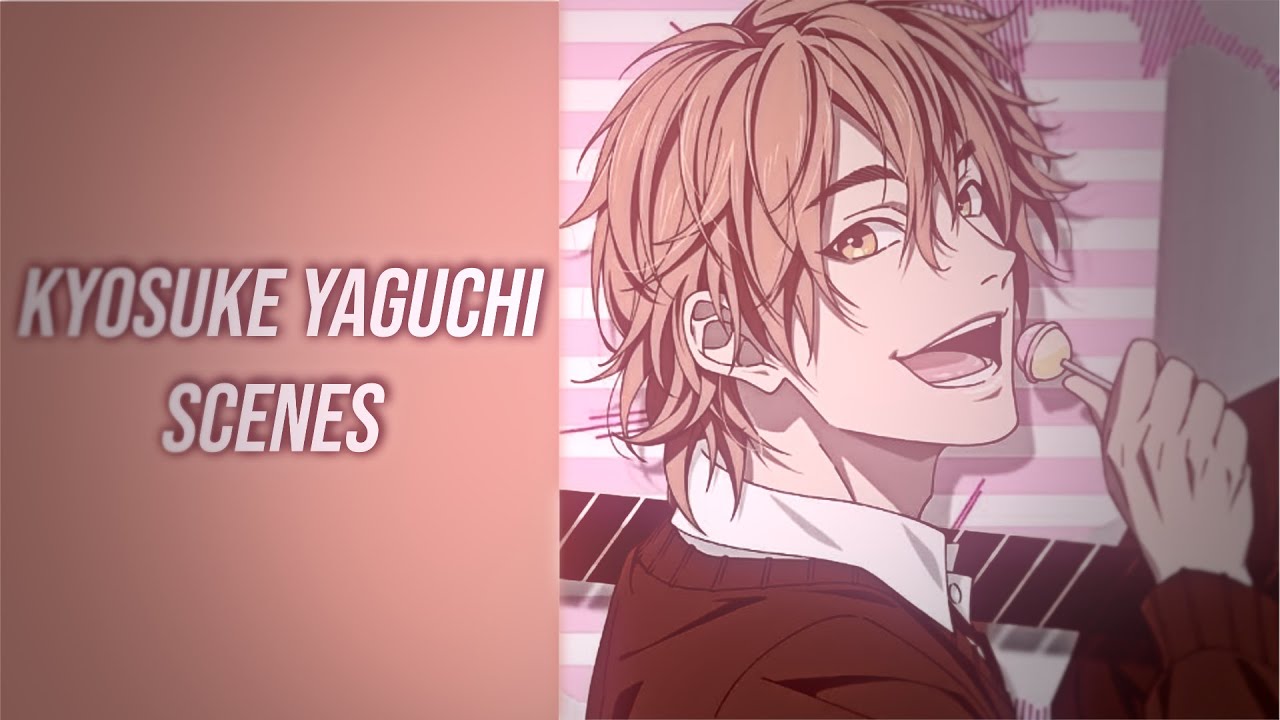Kyousuke yaguchi Scenes for editing | 𝓗𝓓 - 1080𝓹 ||