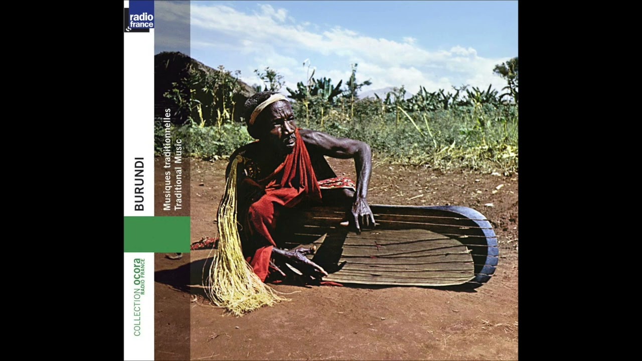 Burundi Musiques Traditionnelles - Traditional Music