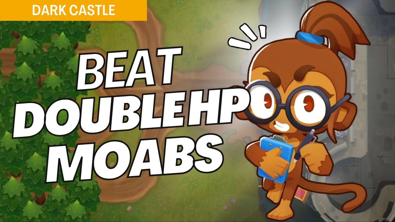 How to Beat Double HP Moabs Mode on Dark Castle - BTD6 Strategy