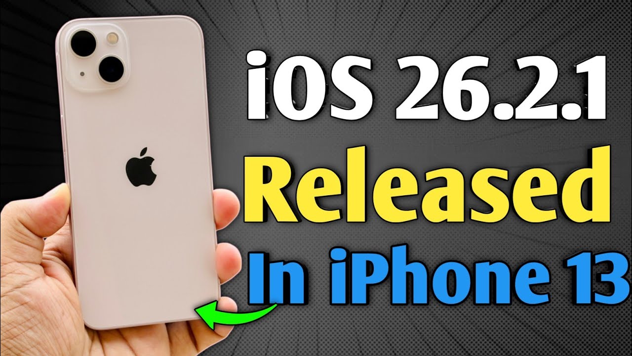 iOS 26.2.1 is Released - What's New in iPhone 13