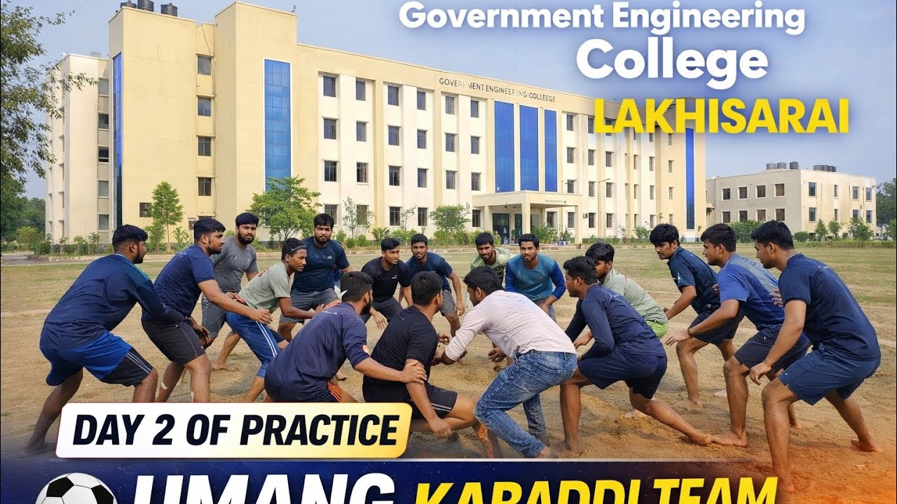 umang kabbadi government engineering College LAKHISARAI (iit lakhisarai) 2024 batch vs 2025 batch 