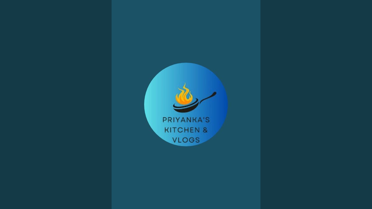 Priyanka's kitchen & vlogs is live