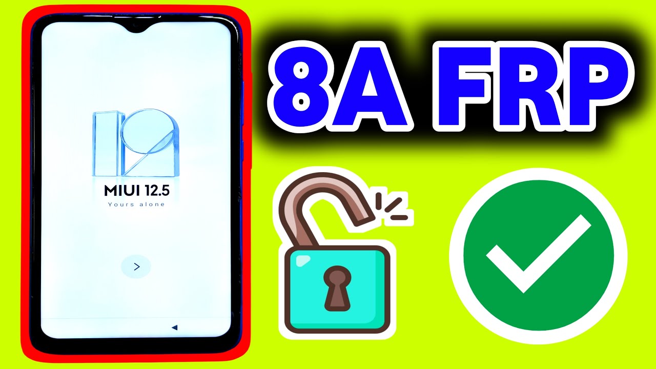 🔥 Redmi 8A / 8A Dual FRP Bypass 2025 | MIUI 11, MIUI 12, MIUI 12.5 Google Account Unlock Without PC