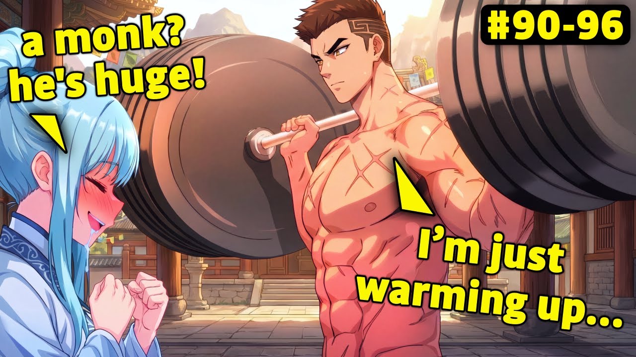 (90-96) When A Bodybuilder Reincarnates And FORCES A Monk Temple To Become GYM RATS - Manhwa Recap