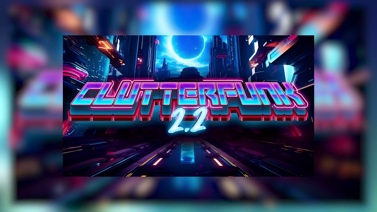 Waterflame - Clutterfunk 2.2 Slowed + Reverb