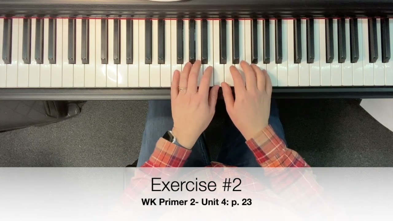 WK Primer 2-Unit 4: p. 23 Exercises #1-2