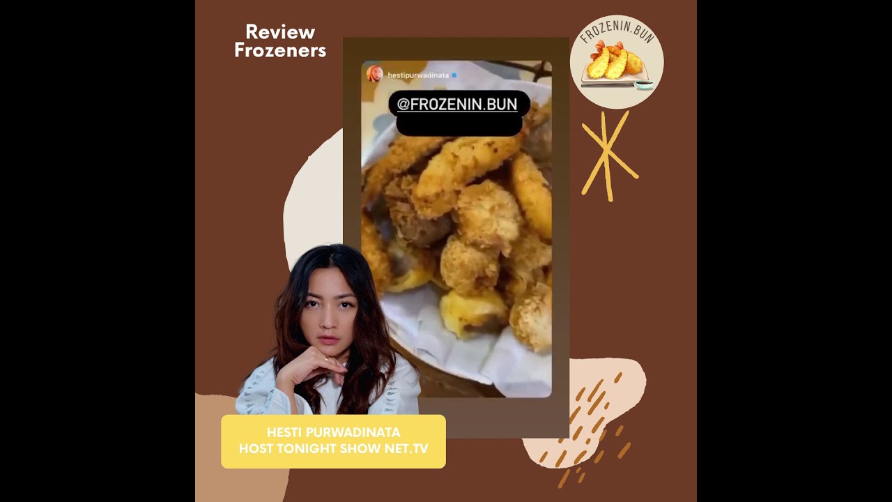 Review Frozen Food FrozeninBun x Querlin Shop Ft. Hesti Purwadinata (Host Tonight Show) Part 1