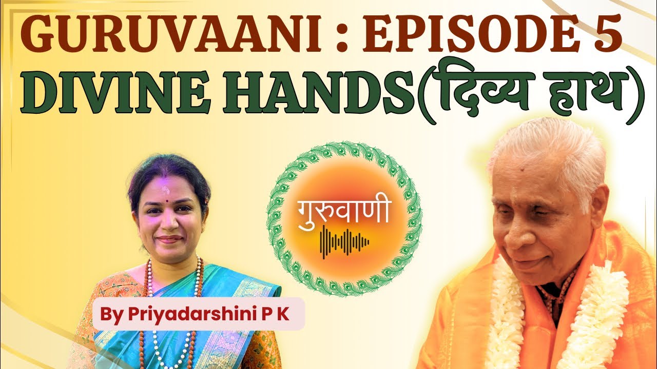 Guruvaani : Episode 5 - Divine Hands | गुरुवाणी : एपिसोड 5 - दिव्य हाथ
