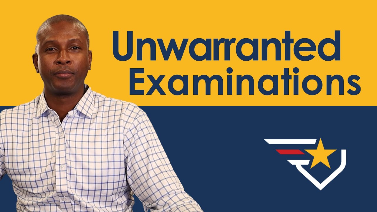 Navigating Unwarranted VA Examinations
