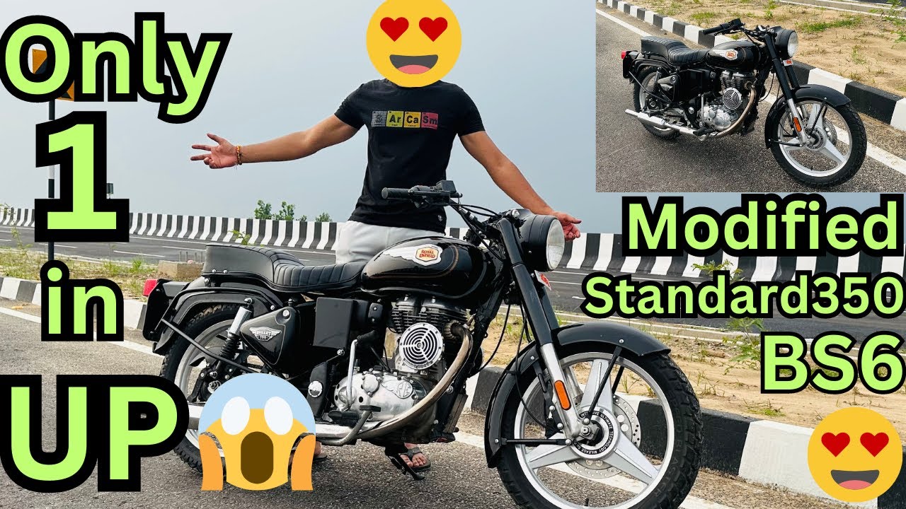Full modification 😍detail and Price of Standard350|| ONLY ONE IN UTTAR PRADESH👮🏻‍♀️😱🔞⚠️||