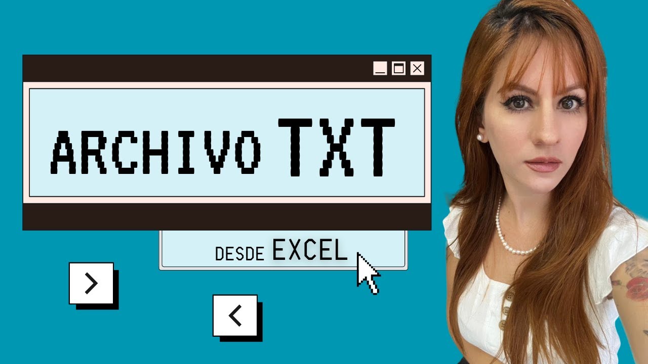 APRENDE: ¿Cómo realizar un archivo TXT desde EXCEL?