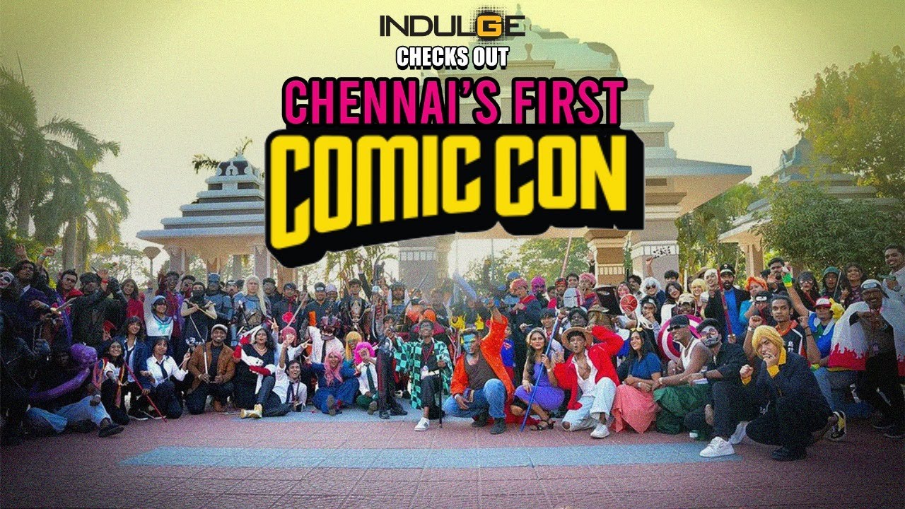 Chennai's first Comic Con