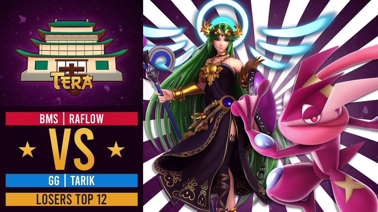 Tera: Top 12 - BMS | Raflow (Palutena) vs GG | Tarik (Greninja)
