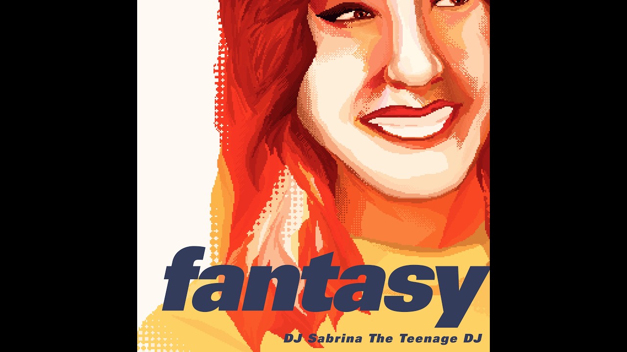 DJ Sabrina The Teenage DJ - Fantasy (2025) [Full Album]