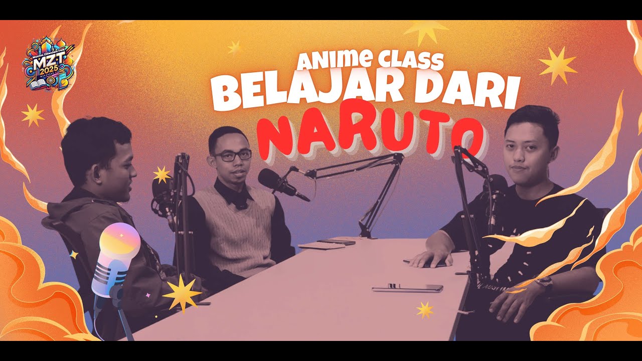 MZT Academi, Anime Class| Belajar dari serial Naruto