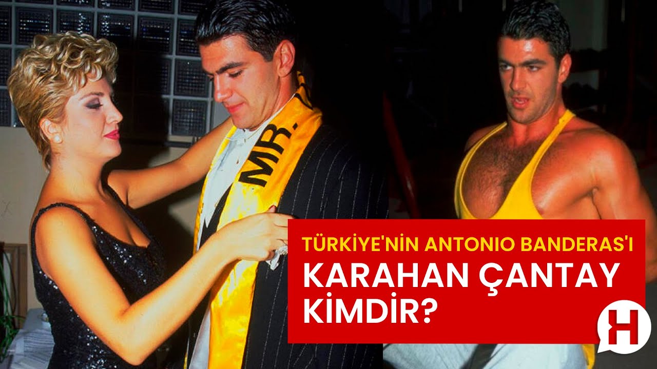 Karahan Çantay kimdir?