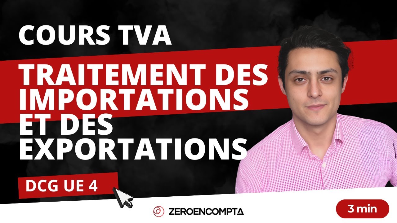 [DCG UE 4] TVA : Territorialit&eacute;, traitement des exportations et des importations 6/16