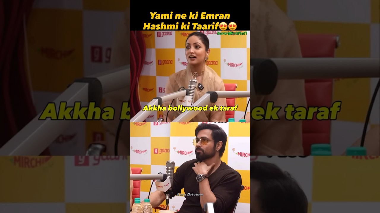 Yami Praising Emraan Hashmi😱😍  #entertainment