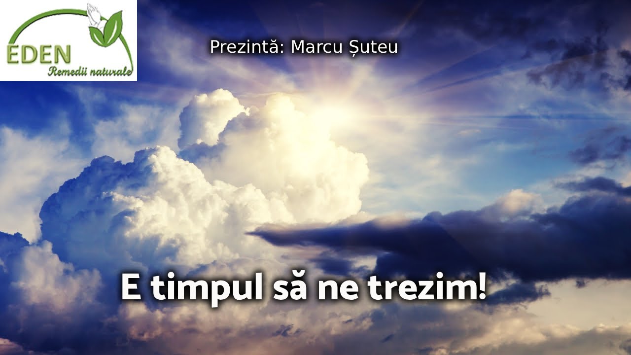 E timpul sa ne trezim - Marcu Suteu