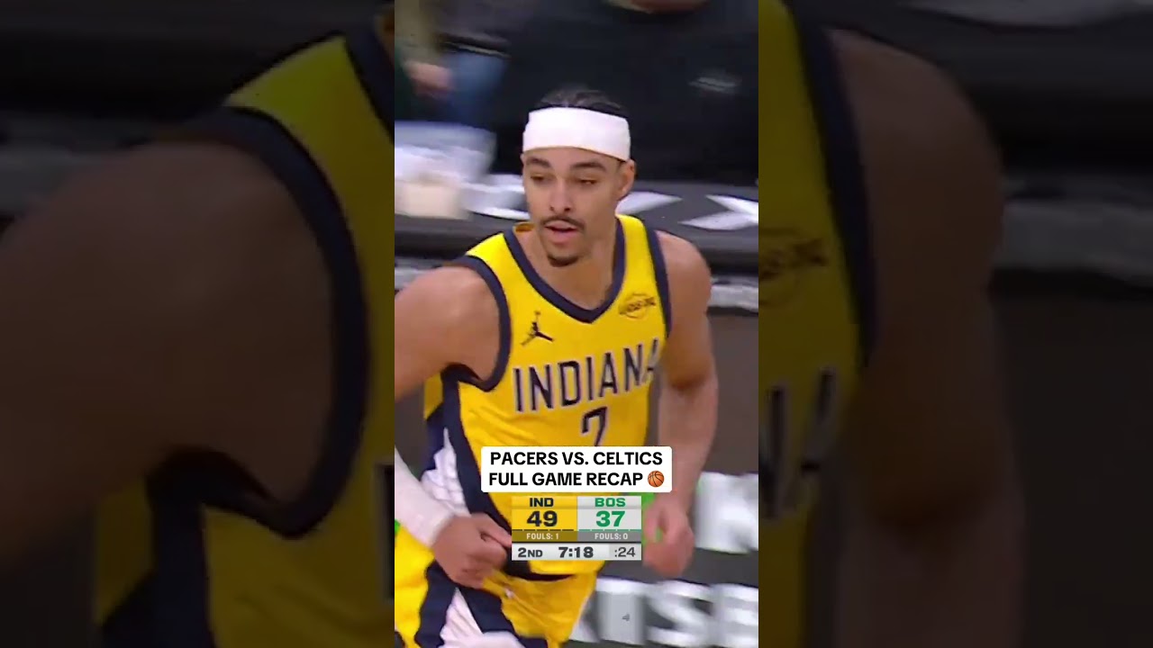 Pacers vs Celtics Full Game Recap 🔥🏀 
