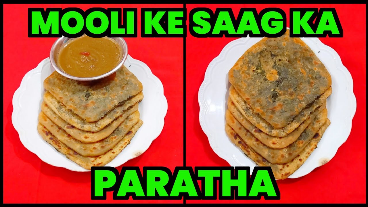 ISS SARDI KE MAUSAM MEIN BANAE BILKUL TASTY AUR HEALTHY WINTER SPECIAL MOOLI KE SAAG KA PARATHA