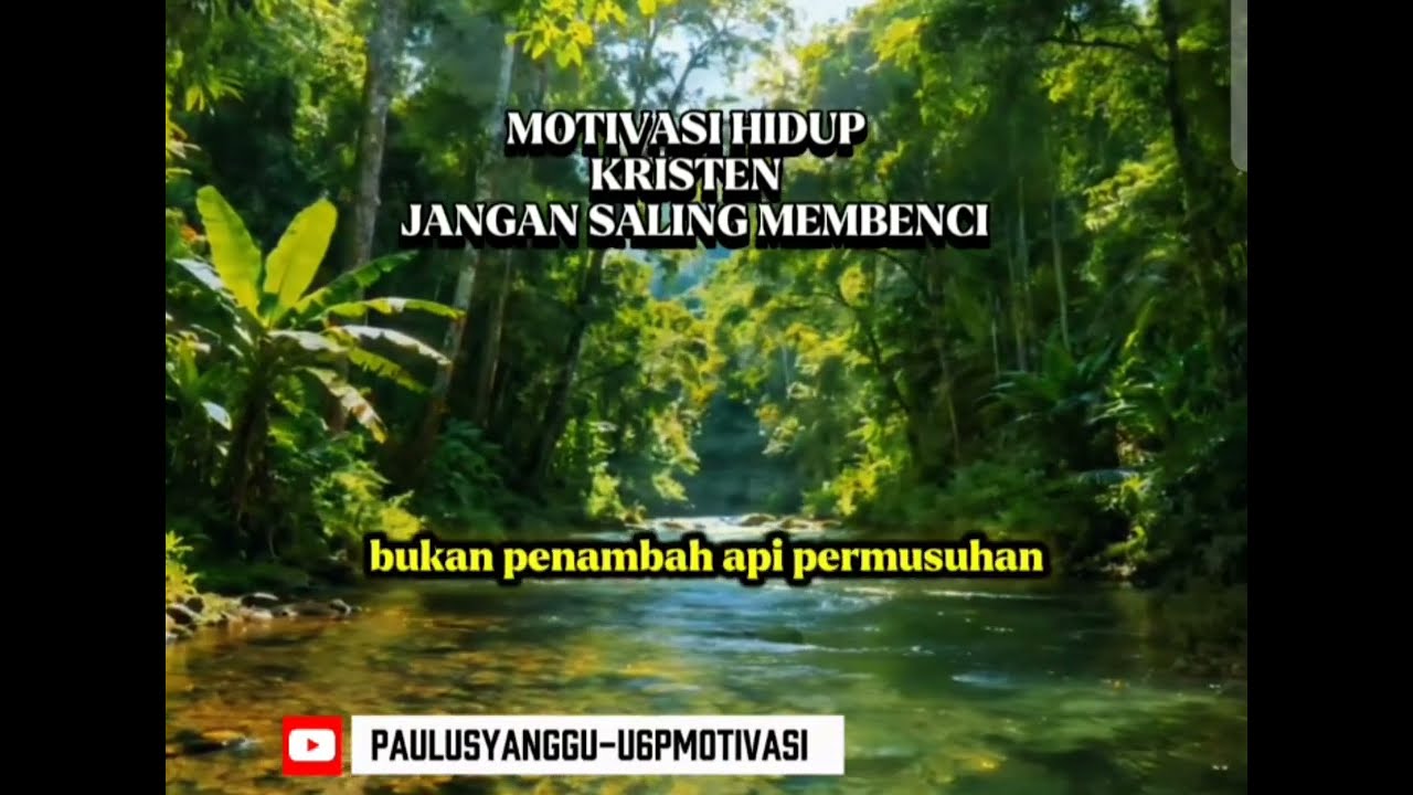 FIRMAN TUHAN. JANGAN SALING MEMBENCI #mitivasihidupkristen#musicrohanikristen