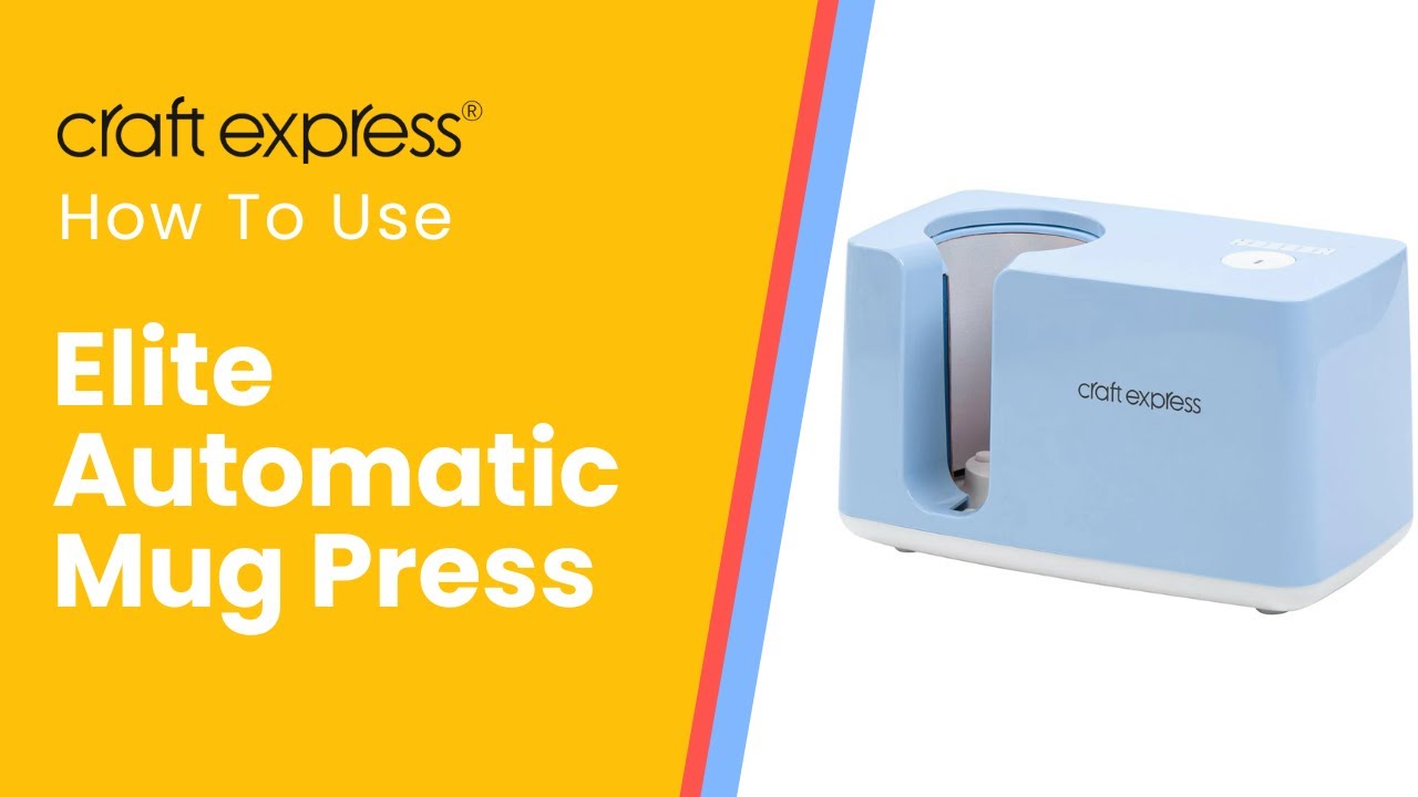 How To Use Craft Express Automatic Mug Press