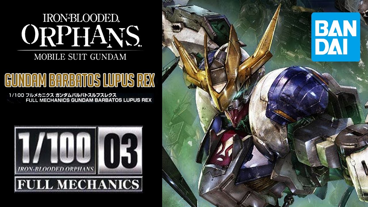 UNBOX FAST BUILD  - Barbatos Lupus Rex 1/100 Full Mechanics 03 - jefordie