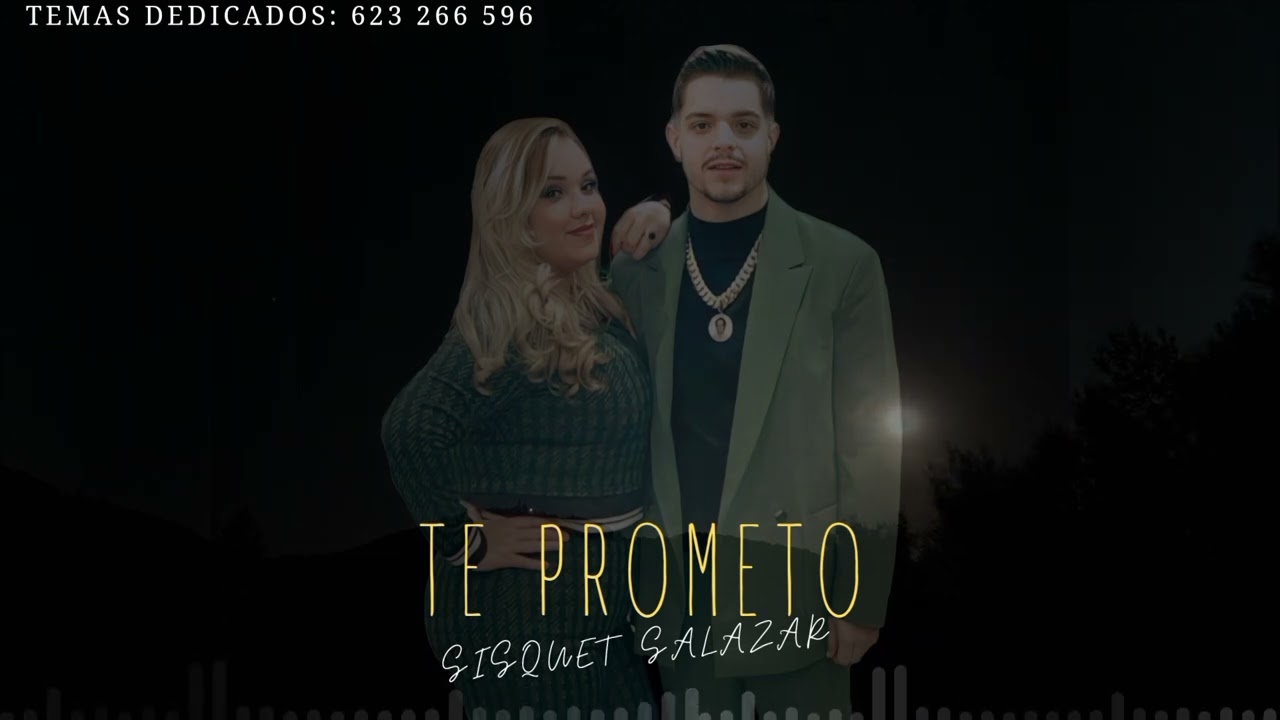 SISQUET SALAZAR - TE PROMETO