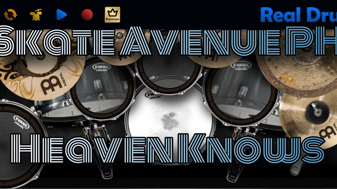 Real Drum Cover: Skate Avenue PH- Heaven Knows