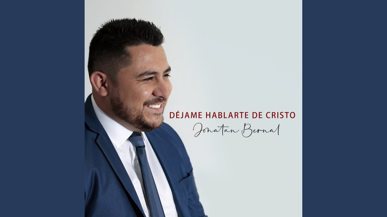 Déjame Hablarte de Cristo (Remasterizado)