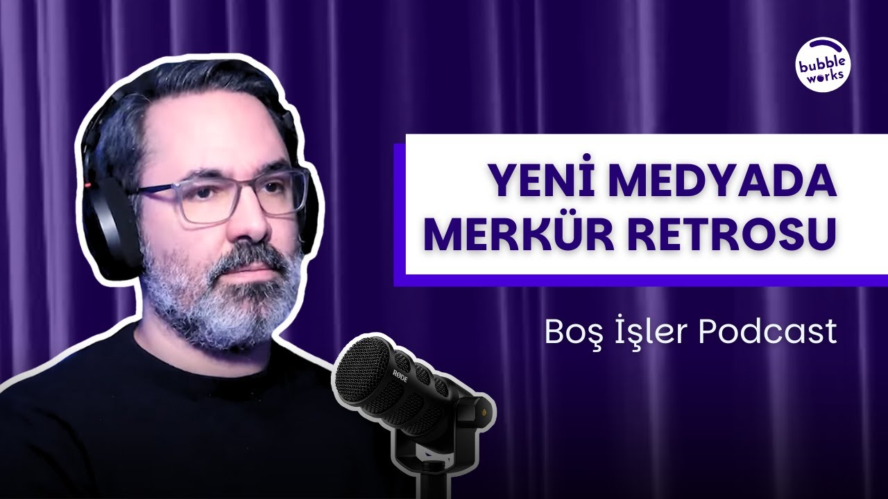 Yeni Medyada Merkür Retrosu | Socrates Dergi Kurucusu - Can Öz  @SocratesDergi #Boşİşler