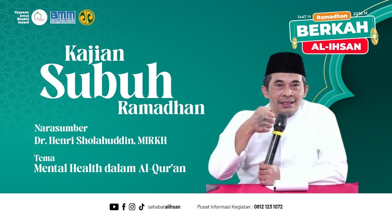 🔴 [LIVE] KAJIAN SUBUH | Ustadz Dr. Henri Sholahudin, MIRK | Mental Health Dalam Al-Quran