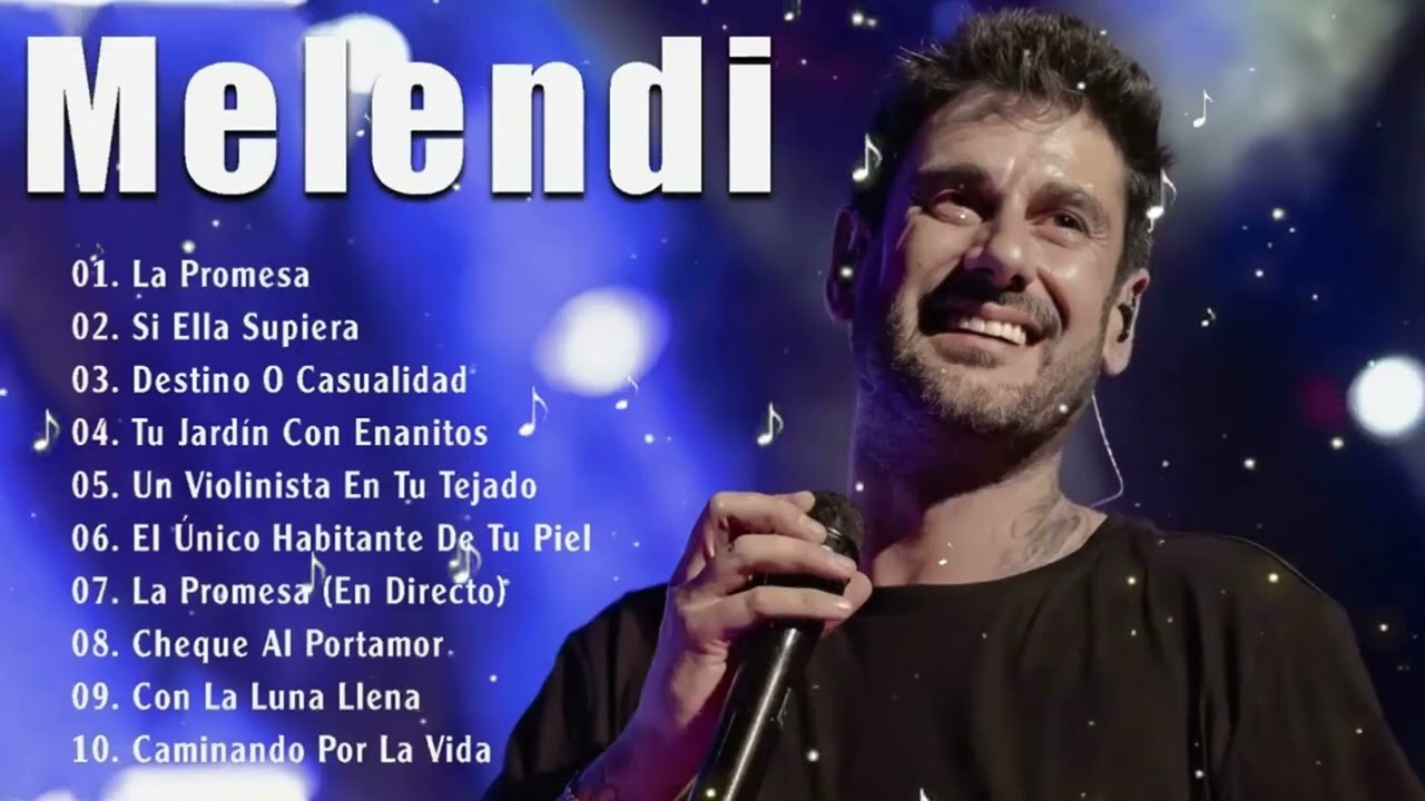 Las 10 mejores canciones de Melendi 2026