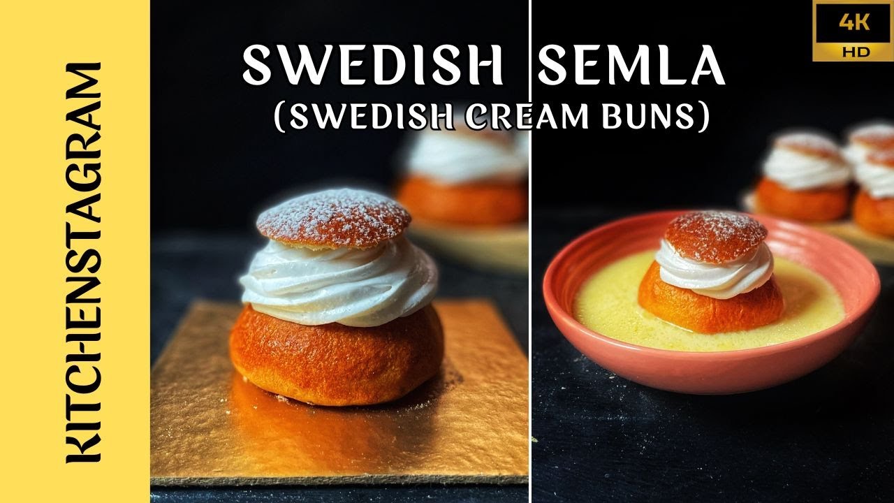 Semla Recipe | Swedish Cream Buns| Swedish Semlor | Fat Tuesday Buns | Lent Buns | Kitchenstagram