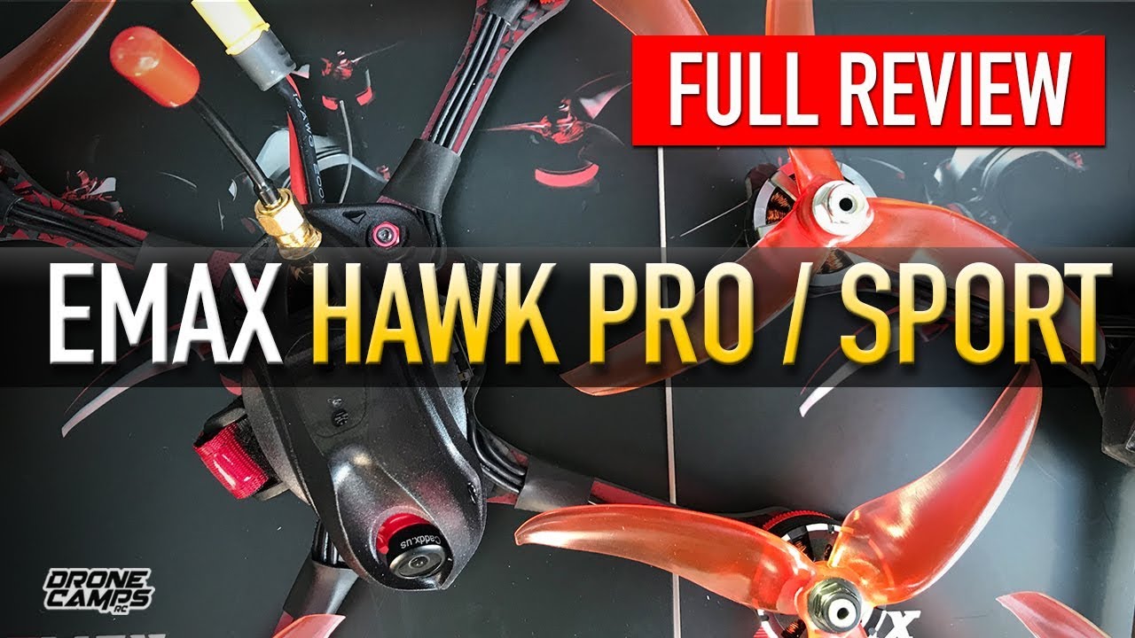 EMAX HAWK PRO & SPORT - FULL REVIEW & FLIGHTS 💥💥💥